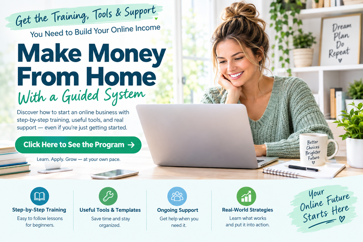 Make Money From Home: Training, Tools & Support