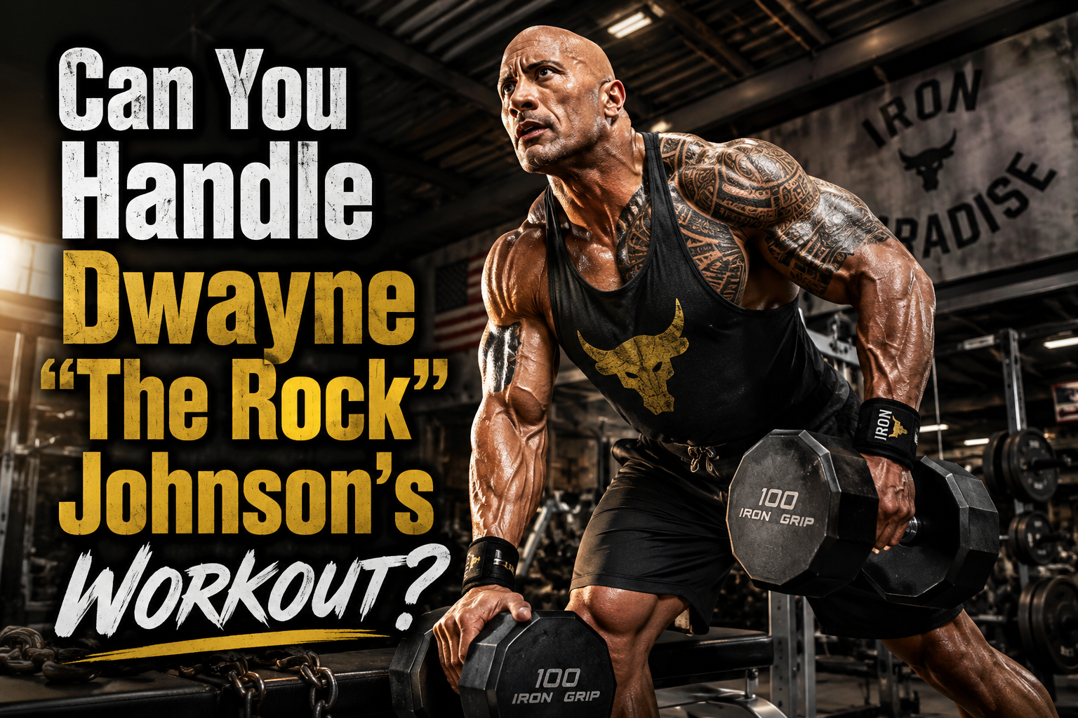 Can-You-Handle-Dwayne-The-Rock-Johnson's-Workout